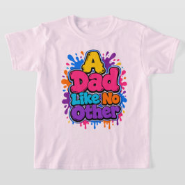 Ein DadWieKeinAndererBunte Graffiti Vatertag T-Shirt