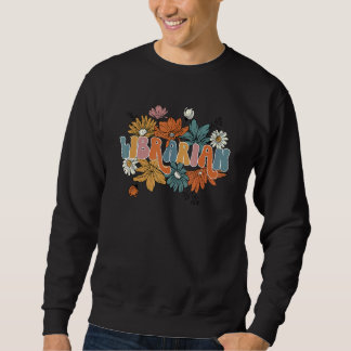Ein dankbarer Bibliothekar Blumen Bibliothekar Leb Sweatshirt