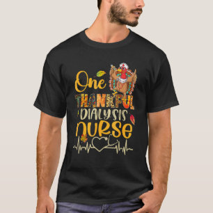 Ein dankbarer Dialysis Nurse Türkei Erntedank Nu T-Shirt