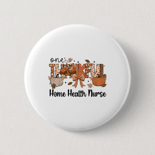 Ein dankbarer Krankenpfleger zu Thanksgiving Button