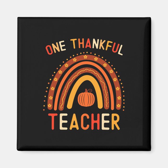 Ein dankbarer Lehrer Erntedank Regenbogen Fall Tee Magnet (Vorne)