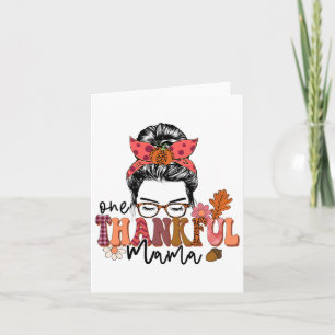 Ein dankbarer Mama Funny Messy Bun Herbst Herbst a Karte