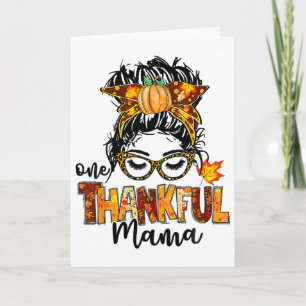 Ein dankbarer Mama Funny Messy Bun Herbst Herbst a Karte