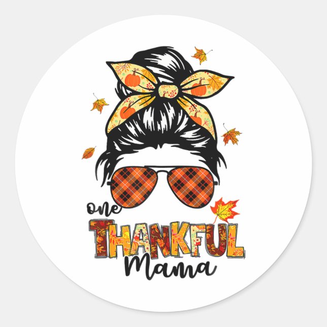 Ein dankbarer Mama Funny Messy Bun Herbst Herbst a Runder Aufkleber (Vorderseite)