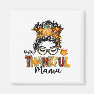 Ein dankbarer Mama Messy Bun Hair Fall Funny Danke Magnet
