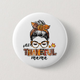 Ein dankbarer Mama Messy Bun Herbstlaub Herbst als Button