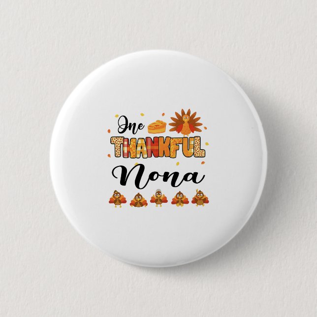 Ein dankbarer Nona Thanksgiving Truthahn  Button (Vorderseite)