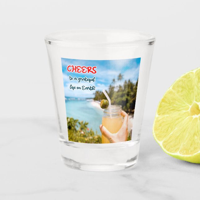 Ein dankbares Leben auf Erden Schnapsglas (Vorderseite)