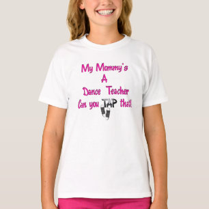 Ein Der Tanz-Lehrer meiner Mama T-Shirt