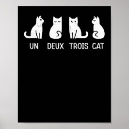 Ein Deux-Trois-Katzenposter Poster