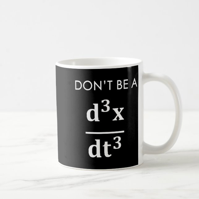 Ein Don' Zuck D3x Dt3 Mathe Kaffeetasse (Rechts)