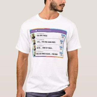 Ein dummer Boss Menschen aus Versehen befeuern T-Shirt