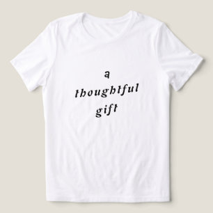 Ein durchdachtes Geschenk Quirky Pun Gift Friends Tri-Blend Shirt