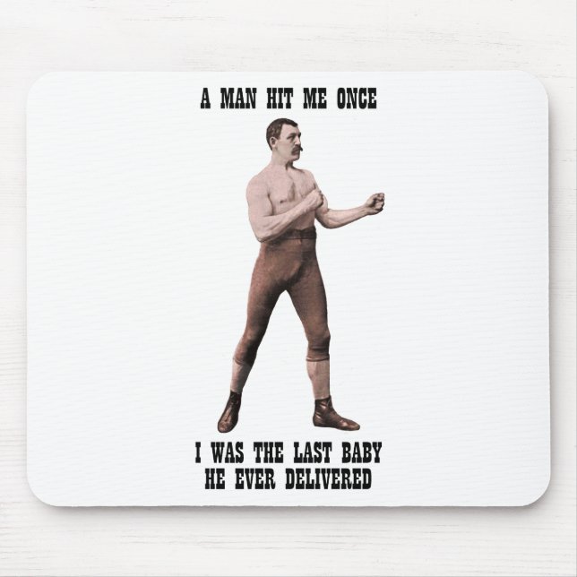 Ein echter übermäßig männlicher Mann Mousepad (Vorne)