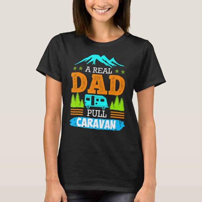 Ein echter Vater Pullman Caravan Camping Camper Ka T-Shirt (Vorderseite)