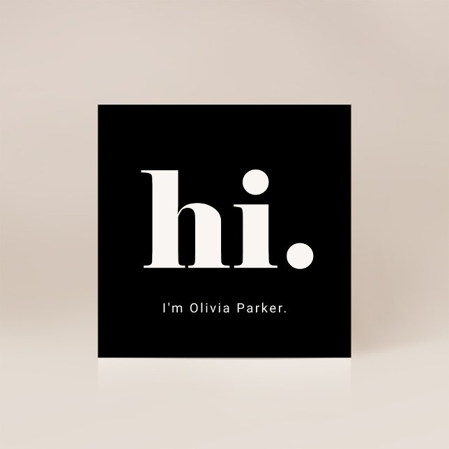 Ein einfaches Hallo | Fett und moderne Typografie Quadratische Visitenkarte (Von Creator hochgeladen)