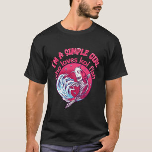 Ein einfaches Mädchen, das Koi Fisch Liebe T-Shirt