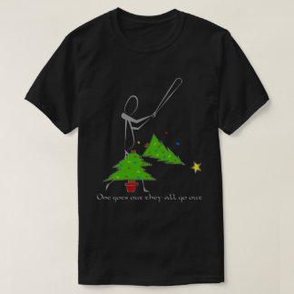 Ein erlischt sie, die alle erlöschen T-Shirt