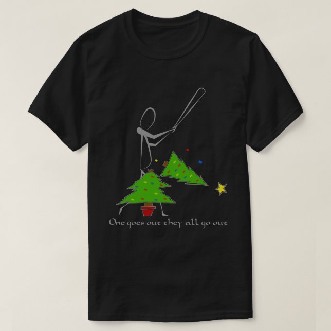 Ein erlischt sie, die alle erlöschen T-Shirt (Design vorne)