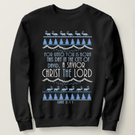 Ein Erretter Christus Der Herr Weihnachten Sweatshirt