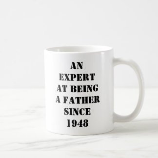 EIN EXPERTE AM SEIN EIN VATER SEIT 1948, HAPPYFA… KAFFEETASSE