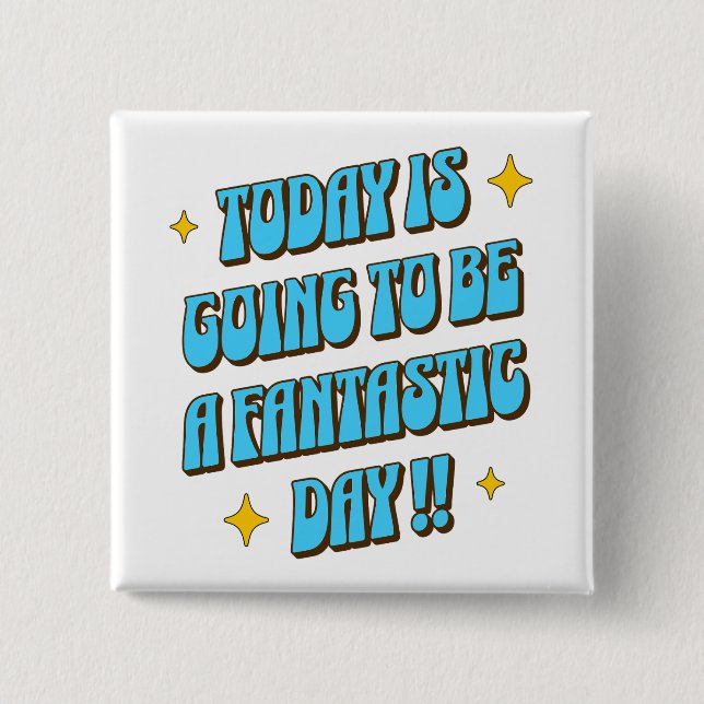 Ein fantastischer Tag Button (Vorderseite)