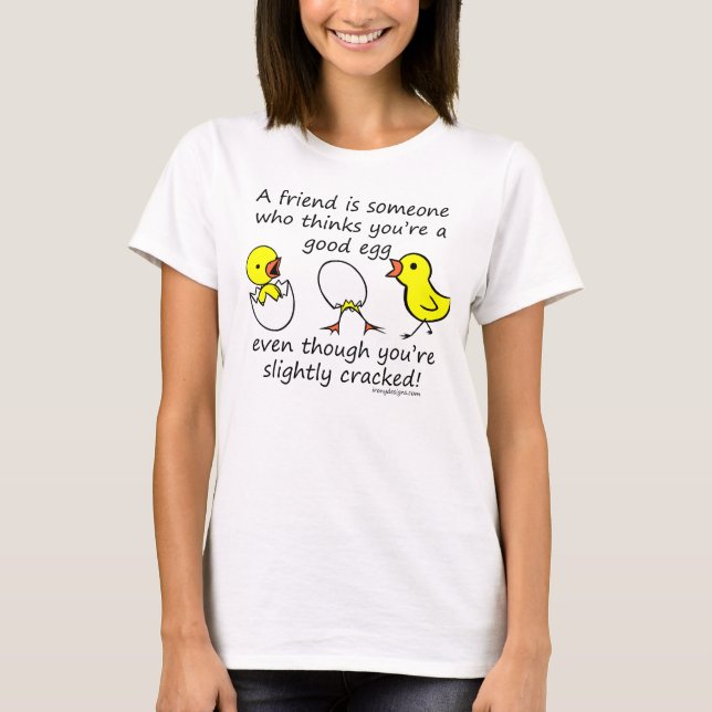Ein Freund ist jemand, der denkt, dass du ein gute T-Shirt (Vorderseite)