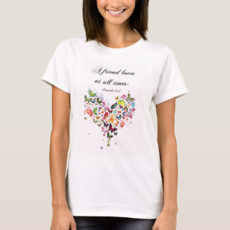 Ein Freund-Liebenjederzeit Scripture-Zitat-T-Shirt T-Shirt