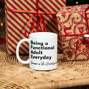 Ein funktioneller Erwachsener zu sein scheint jede Tasse