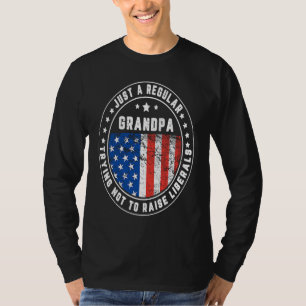 Ein ganz normaler Opa erzieht Liberale USA Amerika T-Shirt