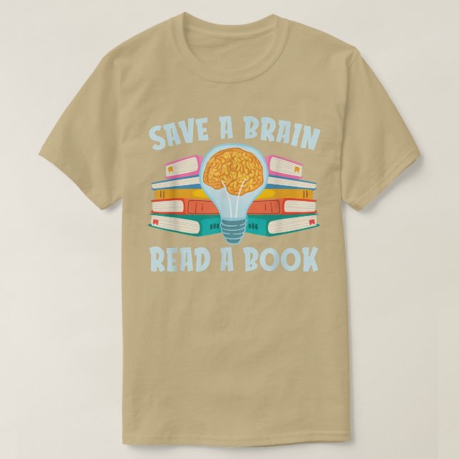 Ein Gehirn rette ein Buch für Buchliebhaber T-Shirt (Design vorne)