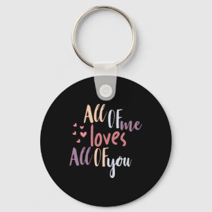 ein Geschenk für alle meine Lieben Schlüsselanhänger