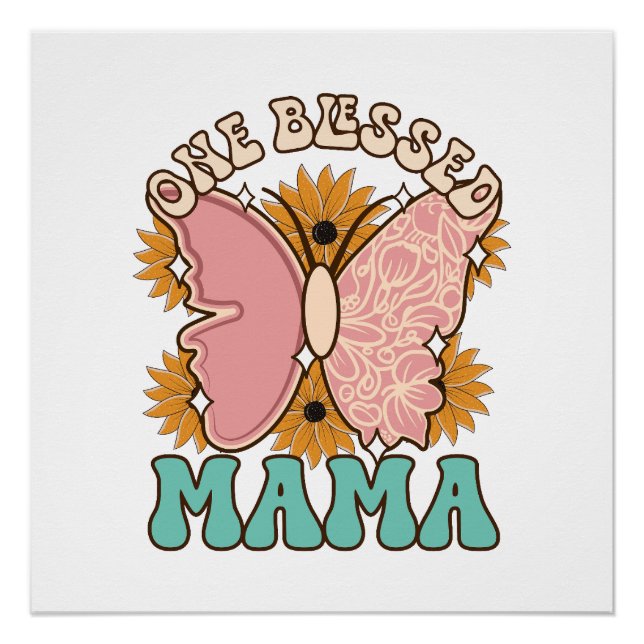 Ein gesegnetes Mama Poster (Vorderseite)