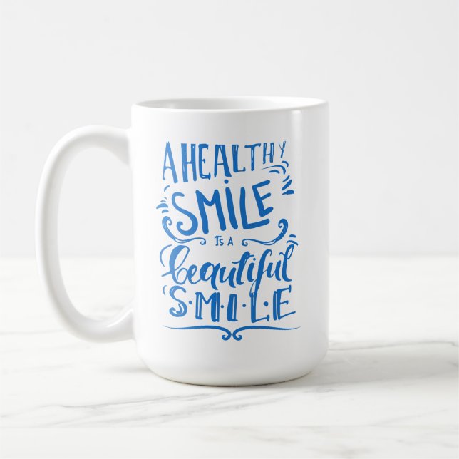 Ein gesundes Lächeln ist ein schönes Lächeln Kaffeetasse (Links)