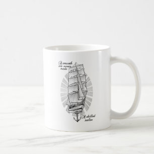 Ein glattes Meer hat nie einen erfahrenen Segler g Kaffeetasse