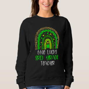 Ein Glück 3. Klasse Lehrer Rainbow St Patricks Da Sweatshirt