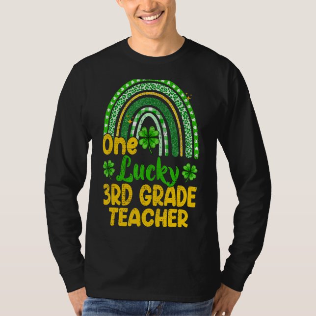 Ein glücklicher 3. Klasse Lehrer Regenbogen Kleebl T-Shirt (Vorderseite)