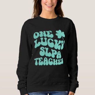 Ein glücklicher SLPA-Lehrer St. Patrick's Day Lehr Sweatshirt