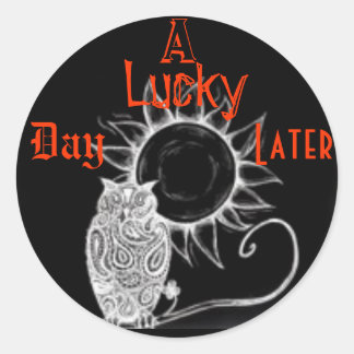 Ein glücklicher Tag später Runder Aufkleber