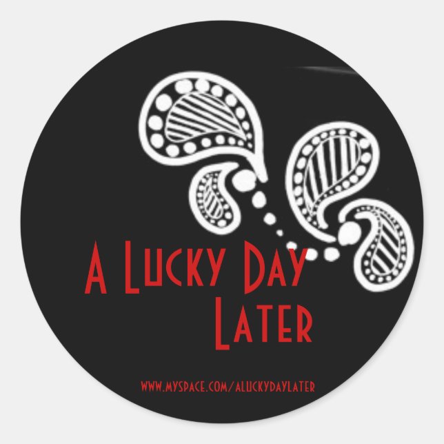 Ein glücklicher Tag später Runder Aufkleber (Vorderseite)
