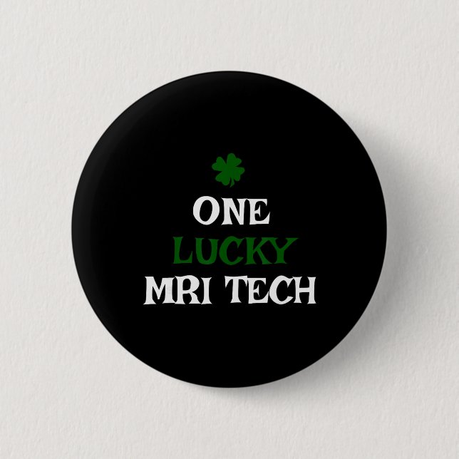 Ein Glückspilz Mri Tech St. Patrick's Day Lustig I Button (Vorderseite)