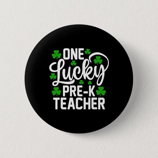 Ein Glückspilz Pre-k Lehrer Lustiger St. Patrick's Button (Vorderseite)