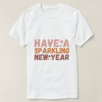 Ein glühendes neues Jahr T-Shirt