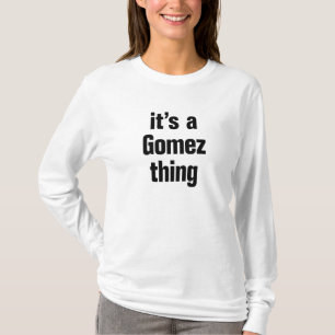 ein Gomez-Ding T-Shirt