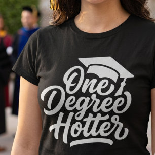 ein Grad heißer Lustige Abschluss Frau Damen T-Shirt