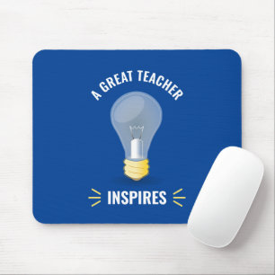 Ein großer Lehrer Inspiriere Glühbirne Motivierend Mousepad