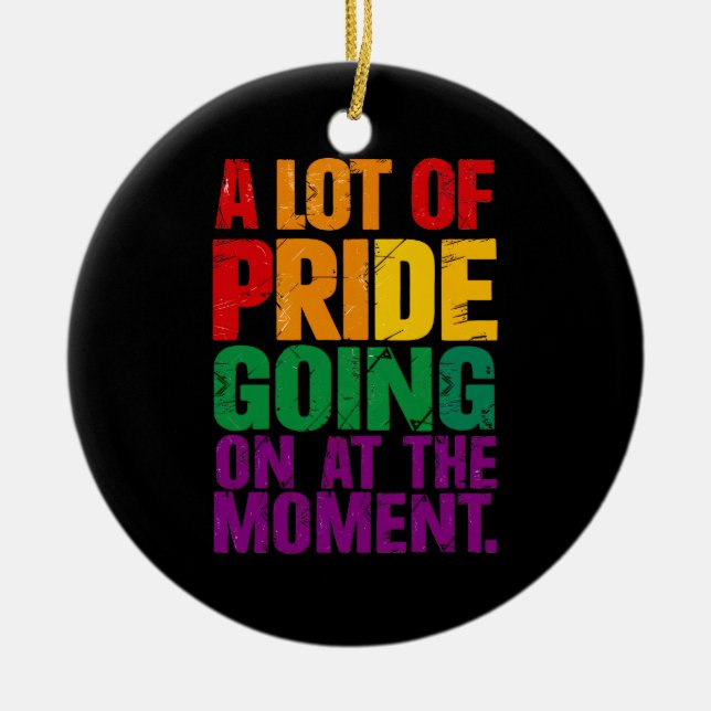 Ein großer Stolz, der derzeit den LGBT-Pride-Monat Keramik Ornament (Vorne)