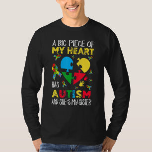 Ein großes Stück meines Herzens hat Autismus. Sie  T-Shirt