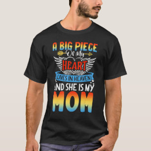 Ein großes Stück meines Herzens lebt im Himmel und T-Shirt