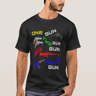 Ein Gun zwei Gun Red Gun Blue Gun T-Shirt